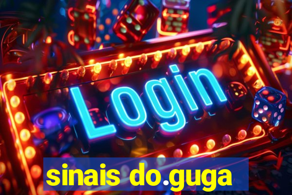 sinais do.guga